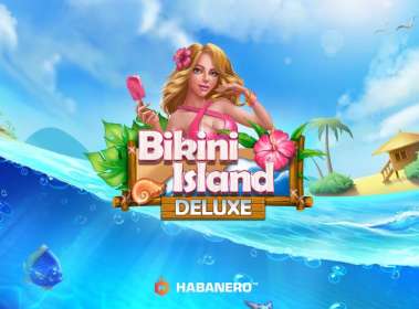 Bikini Island Deluxe (Habanero) обзор