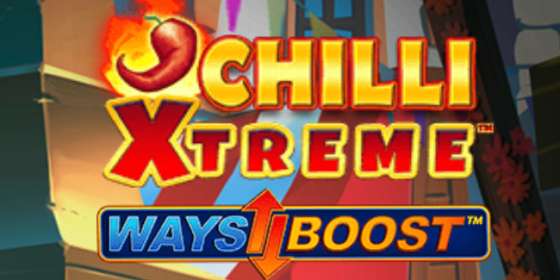 Chilli Xtreme Ways Boost (Playtech) обзор