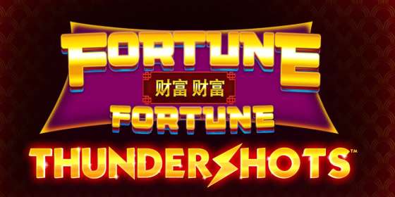 Fortune Fortune Thundershots (Playtech) обзор