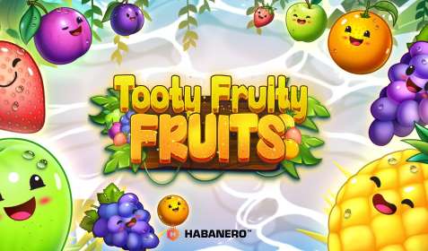 Tooty Fruity Fruits (Habanero) обзор