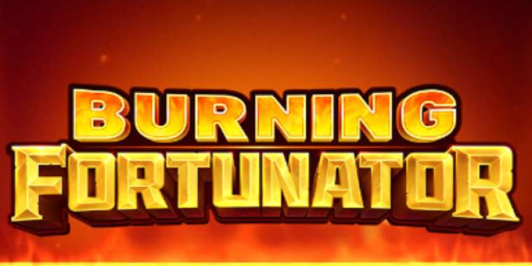 Онлайн слот Burning Fortunator играть