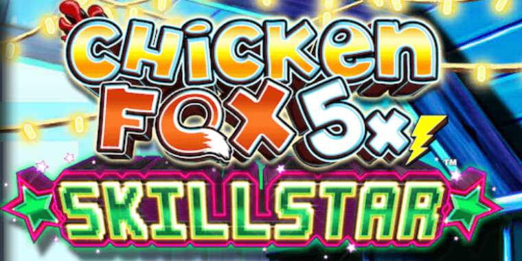 Видео покер Chicken Fox 5x Skillstar демо-игра