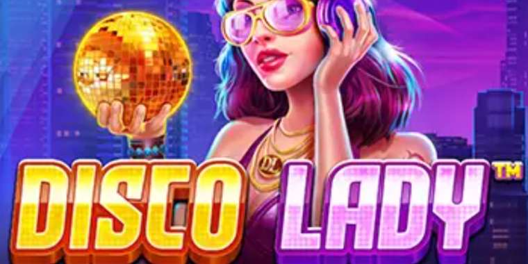 Онлайн слот Disco Lady играть