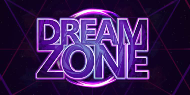 Онлайн слот Dreamzone играть