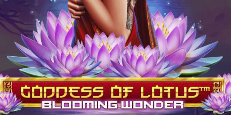 Онлайн слот Goddess Of Lotus Blooming Wonder играть