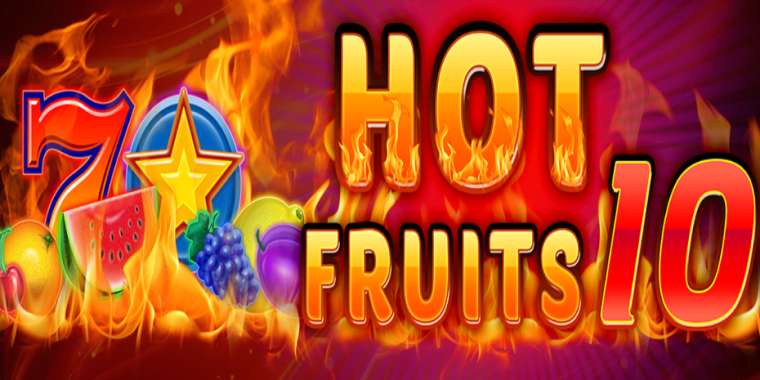 Онлайн слот Hot Fruits 10 играть