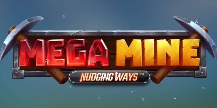 Онлайн слот Mega Mine Nudging Ways играть