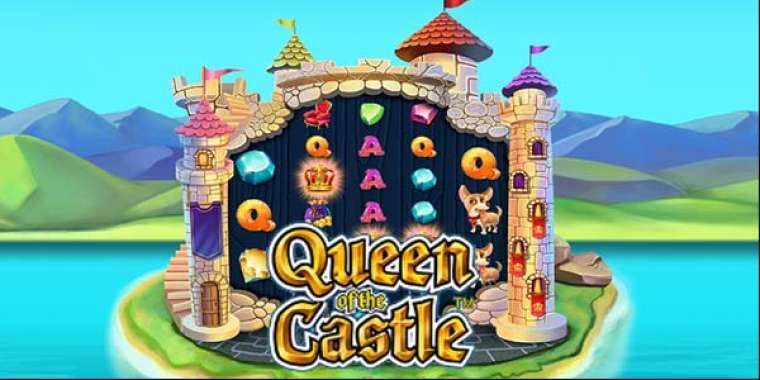 Онлайн слот Queen of the Castle играть