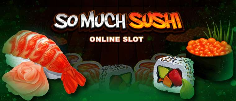 Онлайн слот So Much Sushi играть