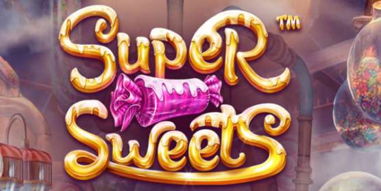Super Sweets (Betsoft) обзор