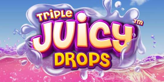 Triple Juicy Drops (Betsoft) обзор