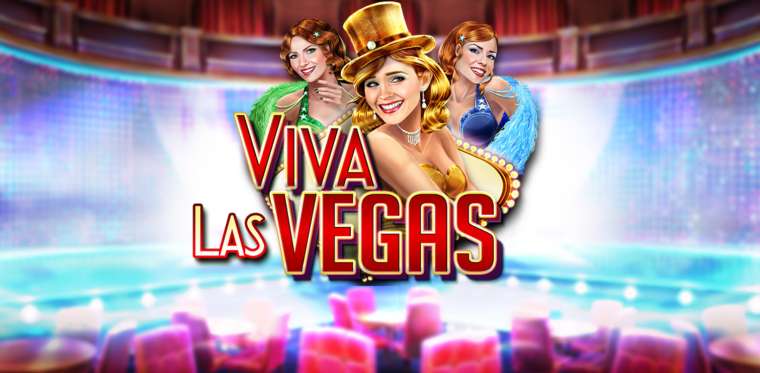 Онлайн слот Viva Las Vegas играть
